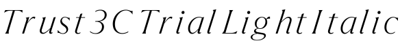 Trust 3C Trial Light Italic预览字体图片