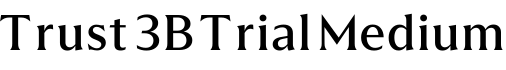 Trust 3B Trial Medium预览字体图片