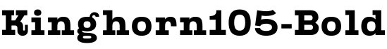 Kinghorn105-Bold预览字体图片