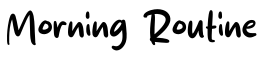 Morning Routine预览字体图片