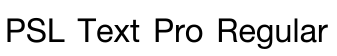 PSL Text Pro Regular预览字体图片