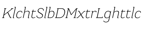 Kulachat Slab DEMO ExtraLight Italic预览图片