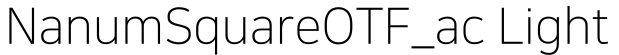 NanumSquareOTF_ac Light预览图片