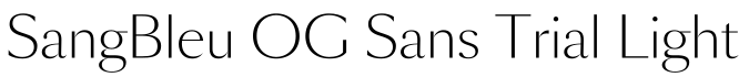 SangBleu OG Sans Trial Light预览图片